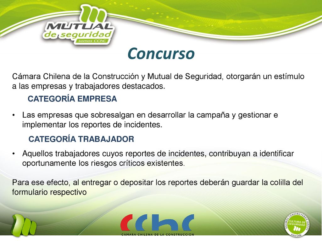 Concurso Cámara Chilena de la Construcción y Mutual de Seguridad, otorgarán un estímulo a las empresas y trabajadores destacados.