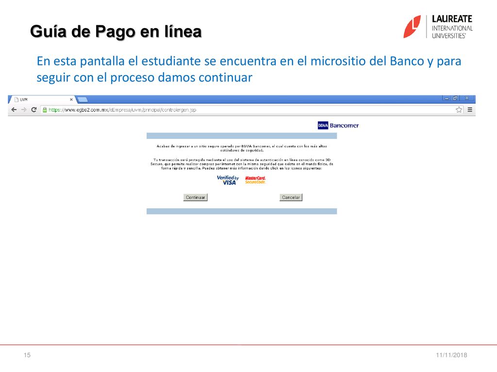 Guía de Pago en línea En esta pantalla el estudiante se encuentra en el micrositio del Banco y para seguir con el proceso damos continuar.