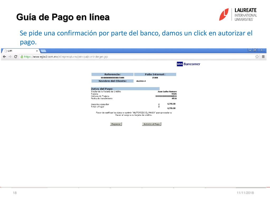 Guía de Pago en línea Se pide una confirmación por parte del banco, damos un click en autorizar el pago.