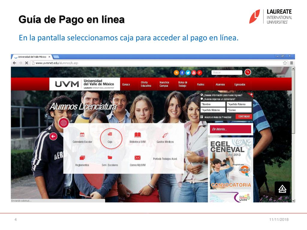 Guía de Pago en línea En la pantalla seleccionamos caja para acceder al pago en línea. 11/11/2018