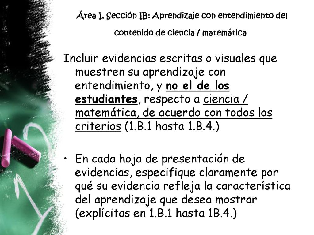 Área I, Sección IB: Aprendizaje con entendimiento del contenido de ciencia / matemática