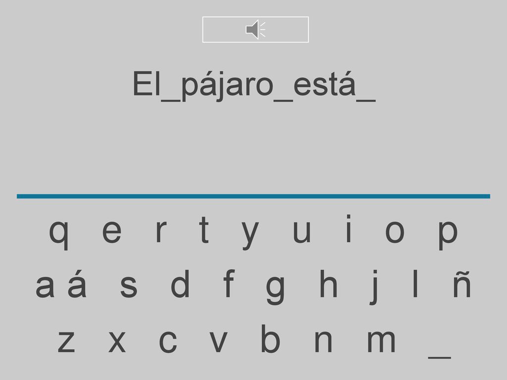 El_pájaro_está_ q e r t y u i o p.