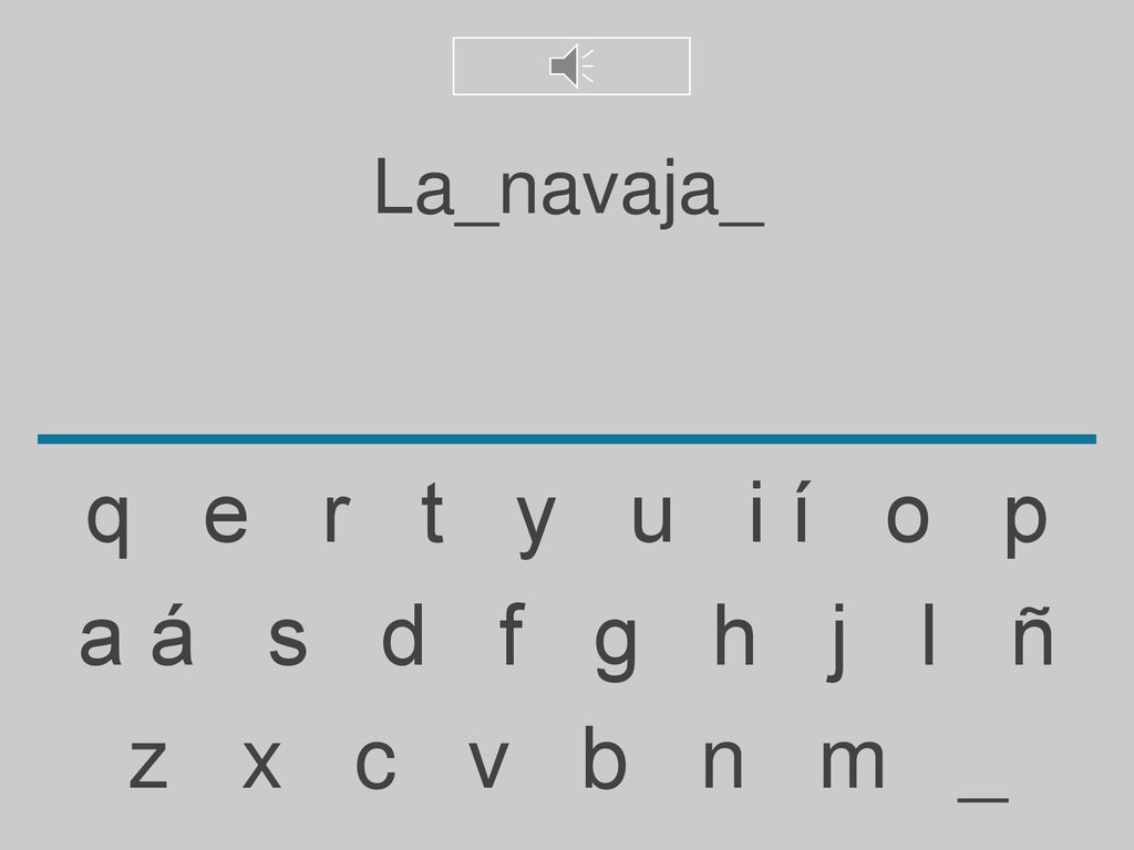 La_navaja_ q e r t y u i í o p. a á s d f g h j l ñ.