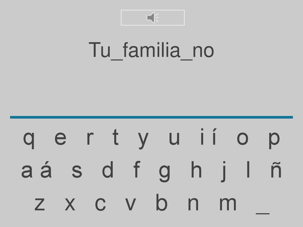 Tu_familia_no q e r t y u i í o p.