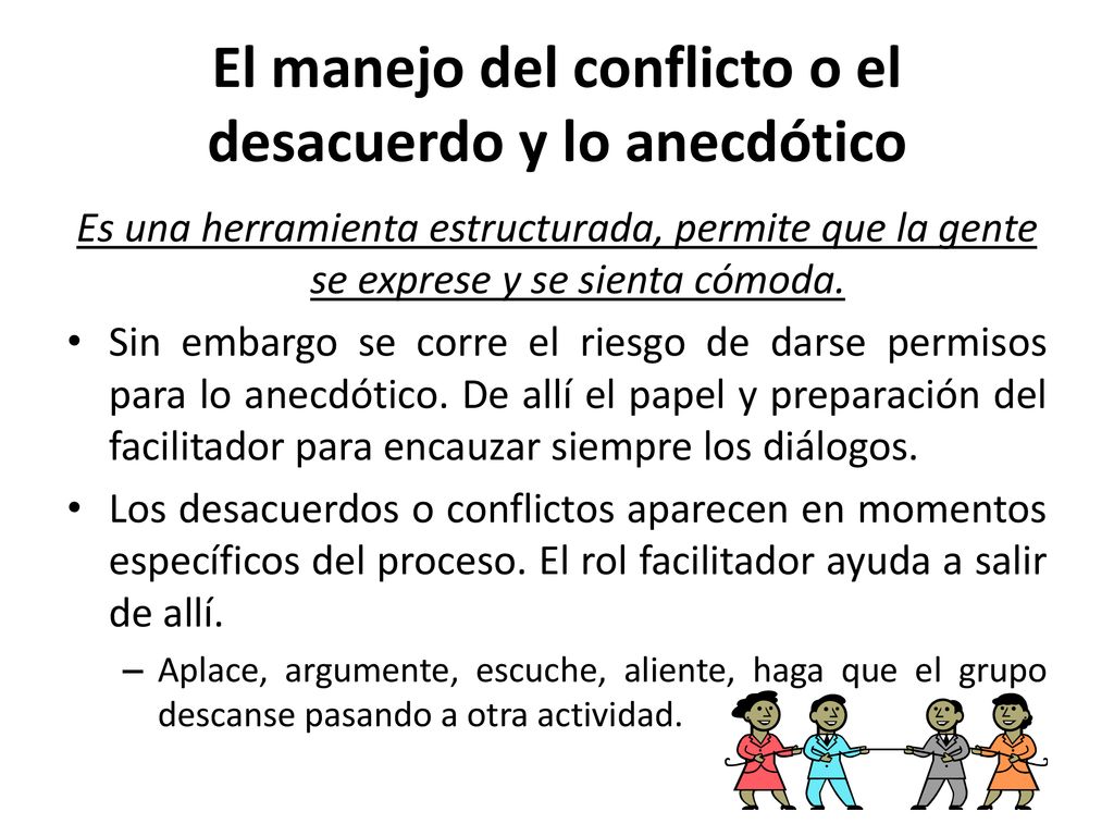 El manejo del conflicto o el desacuerdo y lo anecdótico