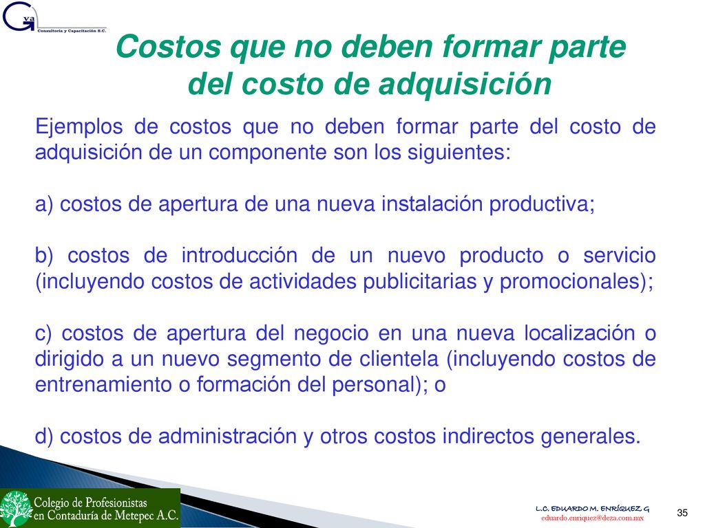 Costos que no deben formar parte del costo de adquisición