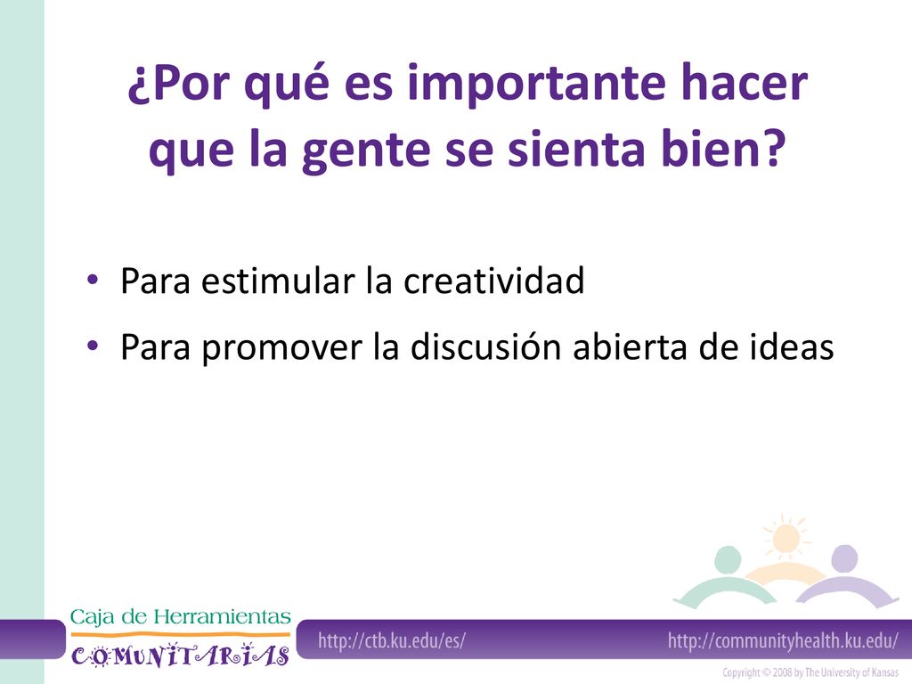 ¿Por qué es importante hacer que la gente se sienta bien
