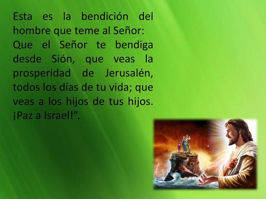Esta es la bendición del hombre que teme al Señor: