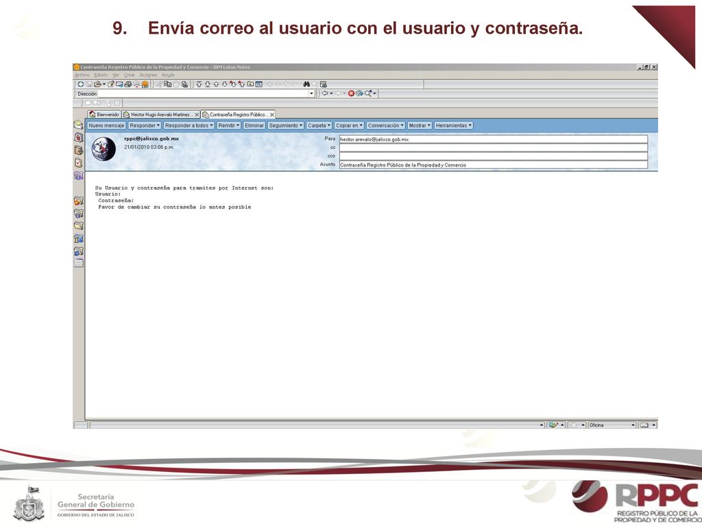 9. Envía correo al usuario con el usuario y contraseña.