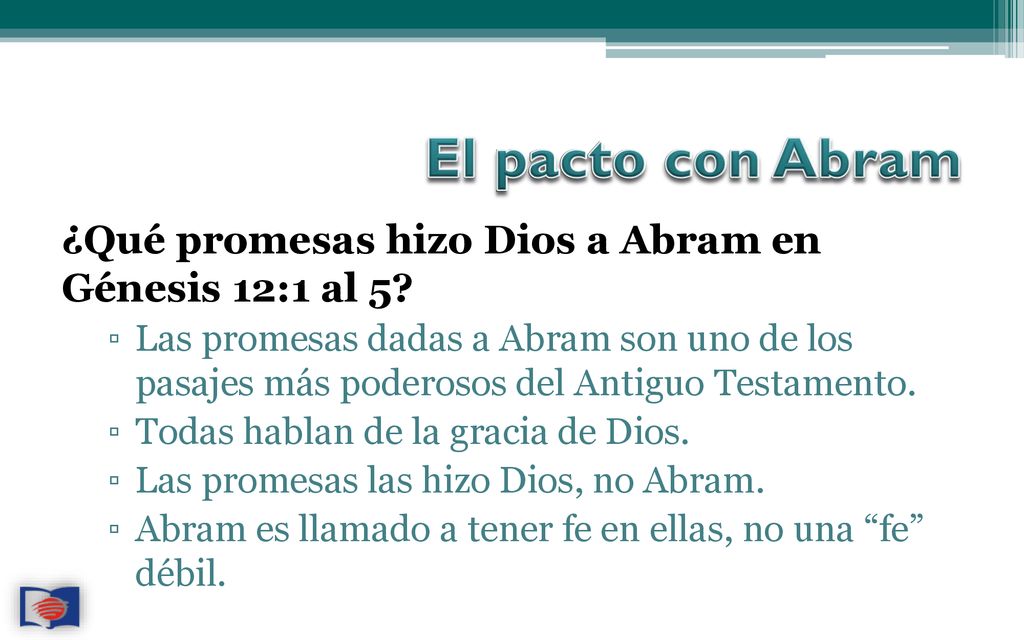 El pacto con Abram ¿Qué promesas hizo Dios a Abram en Génesis 12:1 al 5