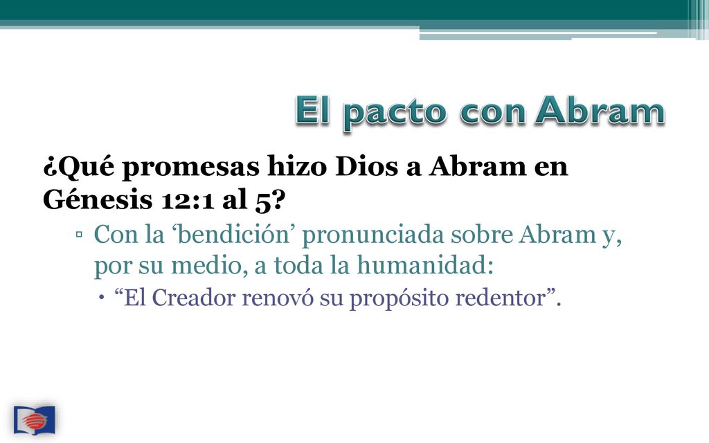 El pacto con Abram ¿Qué promesas hizo Dios a Abram en Génesis 12:1 al 5