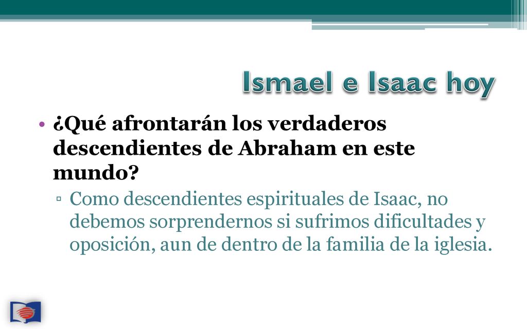 Ismael e Isaac hoy ¿Qué afrontarán los verdaderos descendientes de Abraham en este mundo