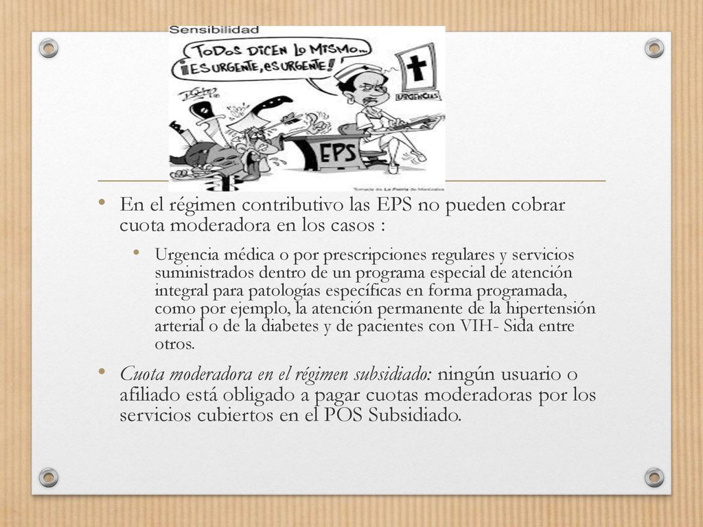 En el régimen contributivo las EPS no pueden cobrar cuota moderadora en los casos :