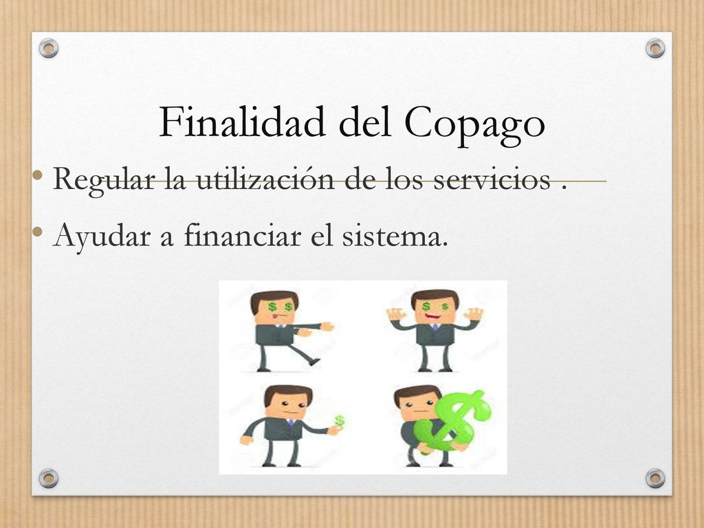 Finalidad del Copago Regular la utilización de los servicios .