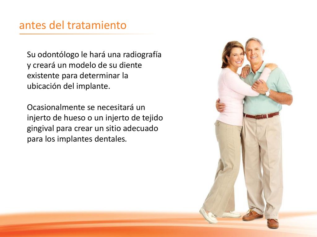 antes del tratamiento Su odontólogo le hará una radiografía y creará un modelo de su diente existente para determinar la ubicación del implante.