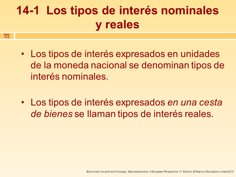 14-1 Los tipos de interés nominales y reales