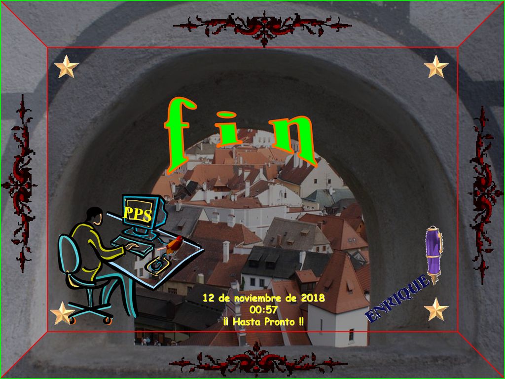 f i n PPS 12 de noviembre de :57 ¡¡ Hasta Pronto !!