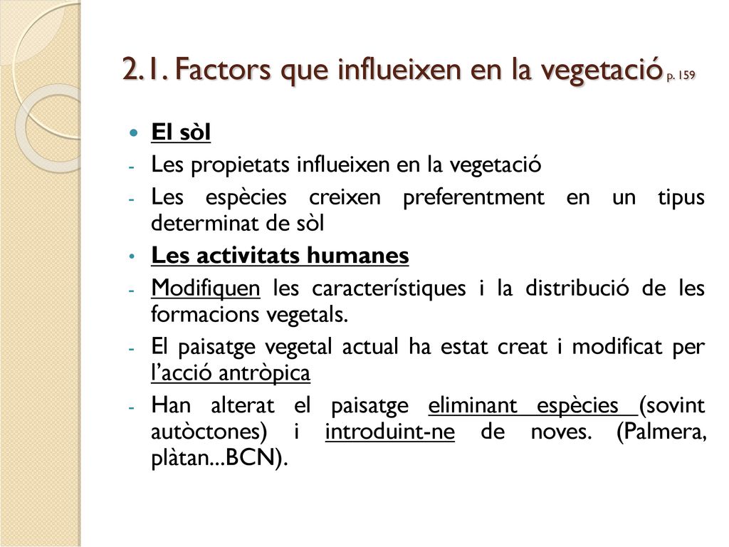 2.1. Factors que influeixen en la vegetació p. 159