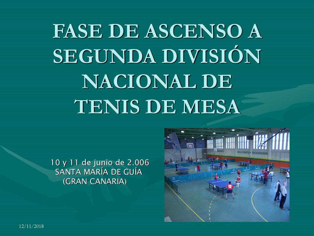 FASE DE ASCENSO A SEGUNDA DIVISIÓN NACIONAL DE TENIS DE MESA