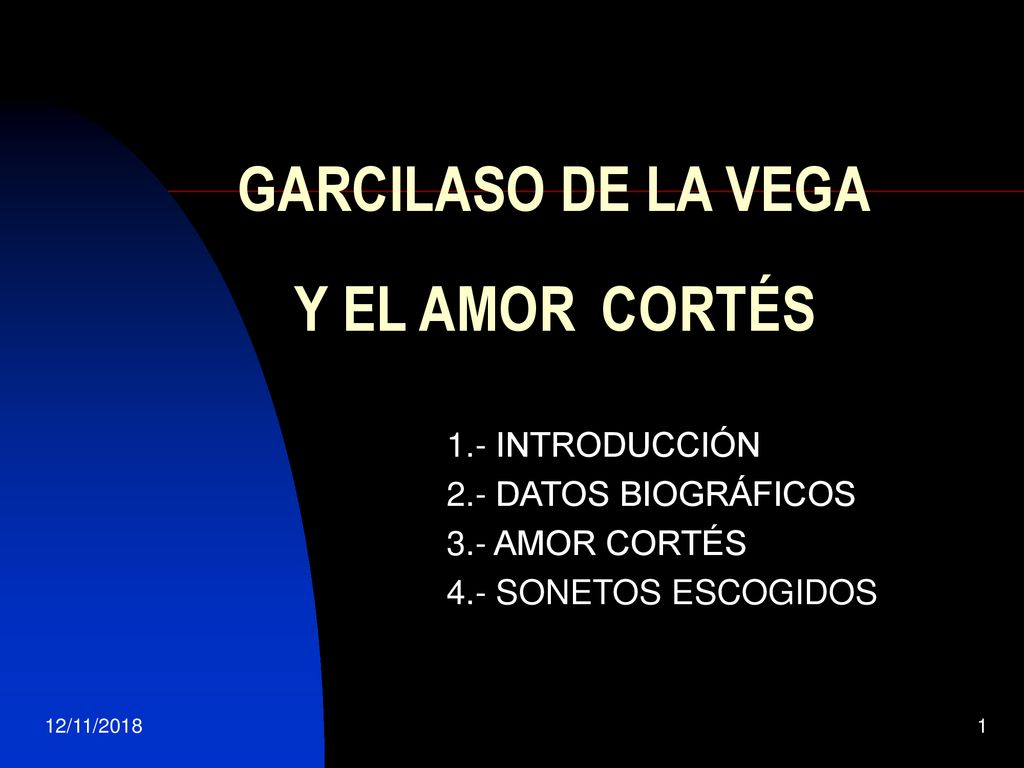 GARCILASO DE LA VEGA Y EL AMOR CORTÉS