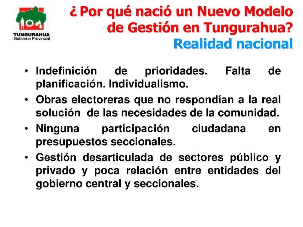 ¿ Por qué nació un Nuevo Modelo de Gestión en Tungurahua