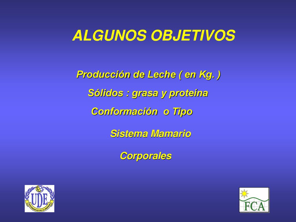 Producción de Leche ( en Kg. ) Sólidos : grasa y proteína