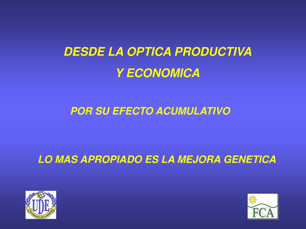 DESDE LA OPTICA PRODUCTIVA POR SU EFECTO ACUMULATIVO