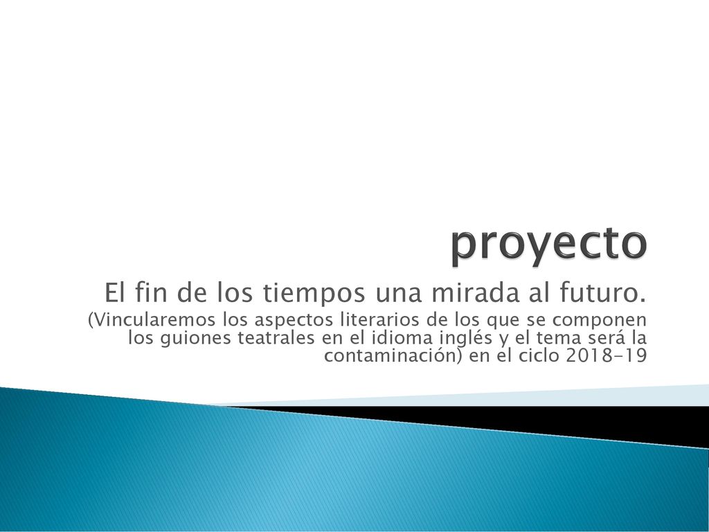 proyecto El fin de los tiempos una mirada al futuro.