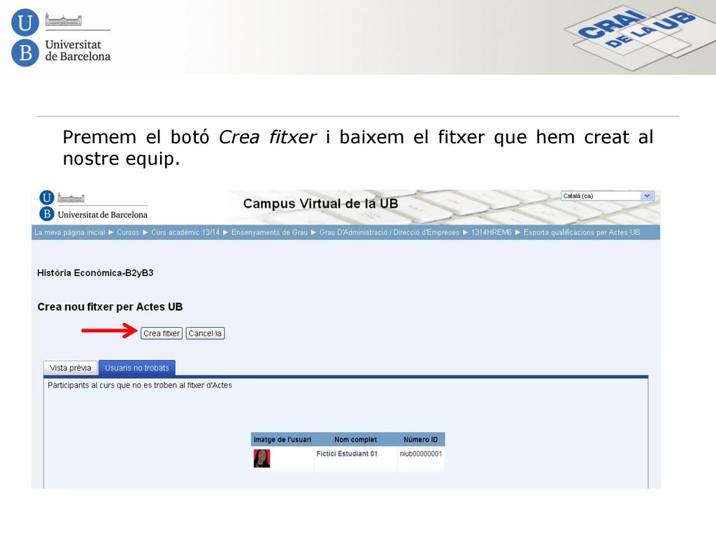 Premem el botó Crea fitxer i baixem el fitxer que hem creat al nostre equip.