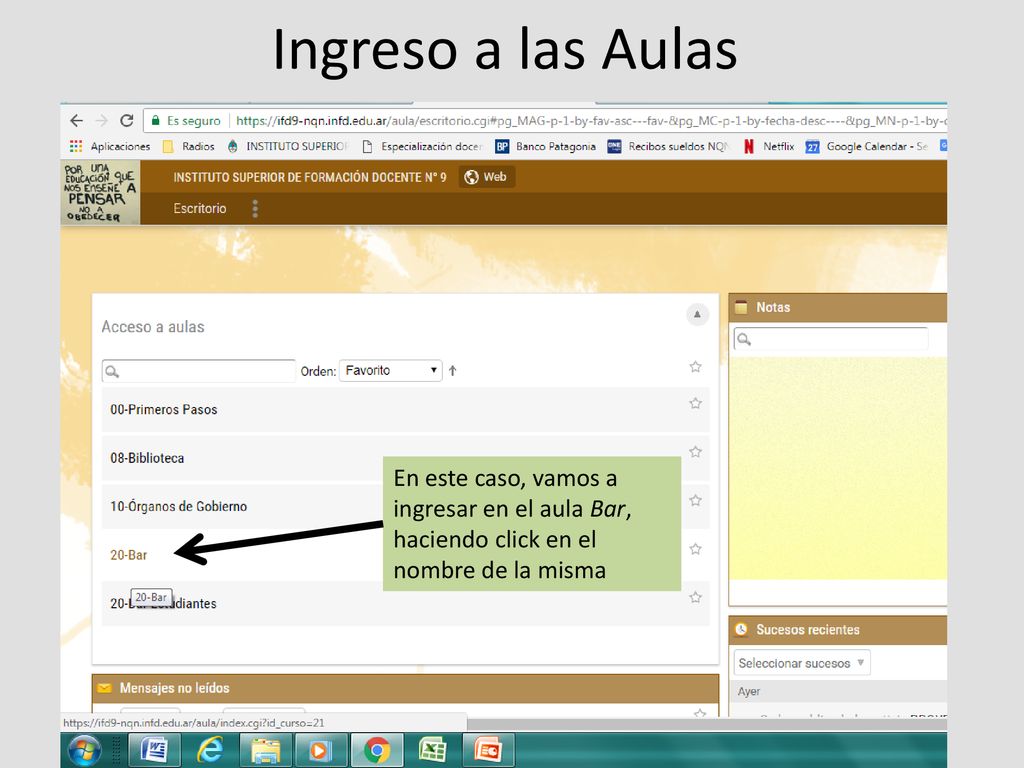 Ingreso a las Aulas En este caso, vamos a ingresar en el aula Bar, haciendo click en el nombre de la misma.
