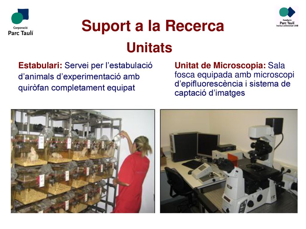 Suport a la Recerca Unitats Estabulari: Servei per l’estabulació