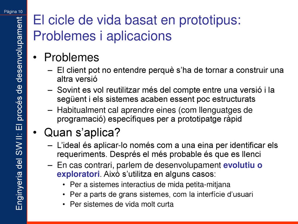 El cicle de vida basat en prototipus: Problemes i aplicacions