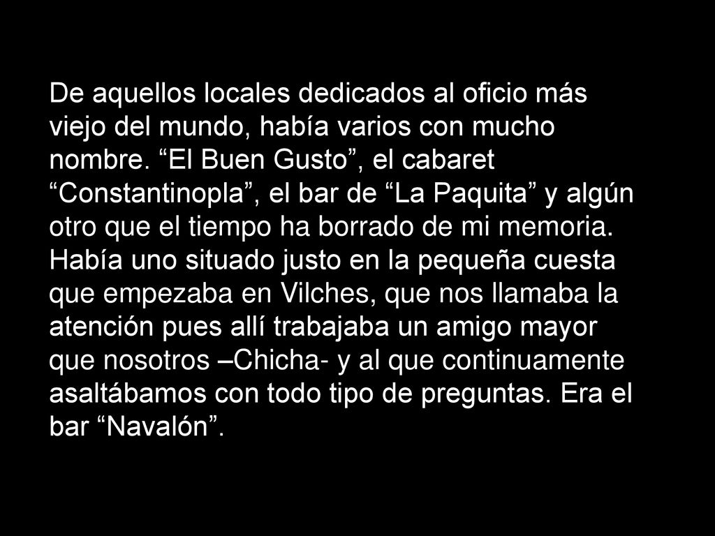 De aquellos locales dedicados al oficio más viejo del mundo, había varios con mucho nombre.
