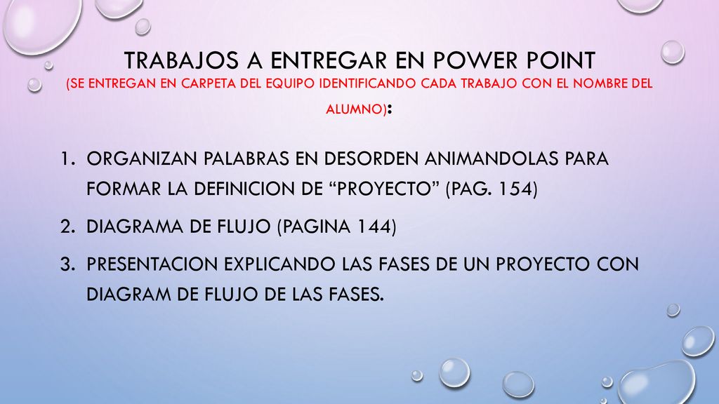 TRABAJOS A ENTREGAR EN POWER POINT (Se entregan en carpeta del equipo identificando cada trabajo con el nombre del alumno):
