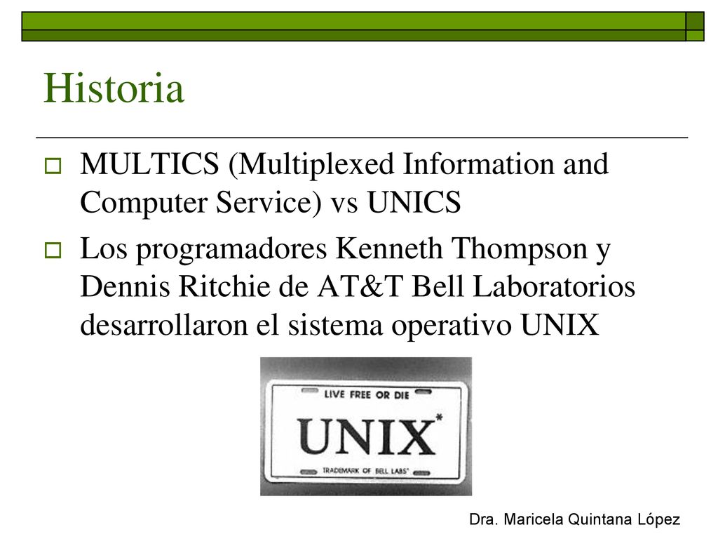 Historia MULTICS (Multiplexed Information and Computer Service) vs UNICS.
