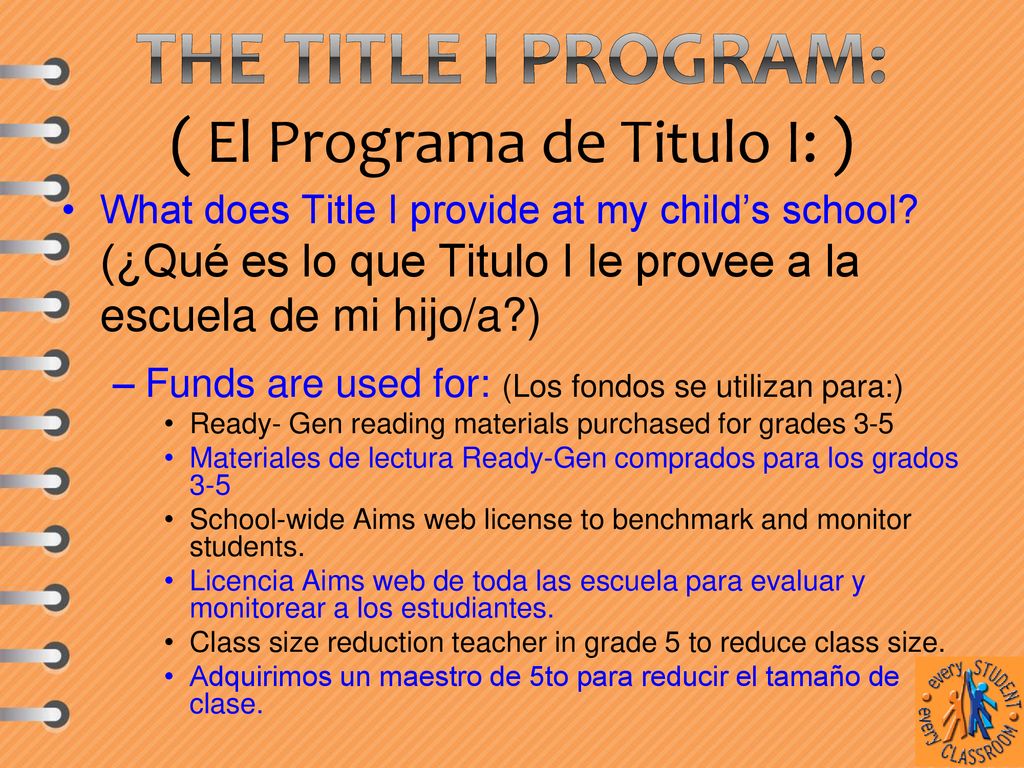The Title I Program: ( El Programa de Titulo I: )