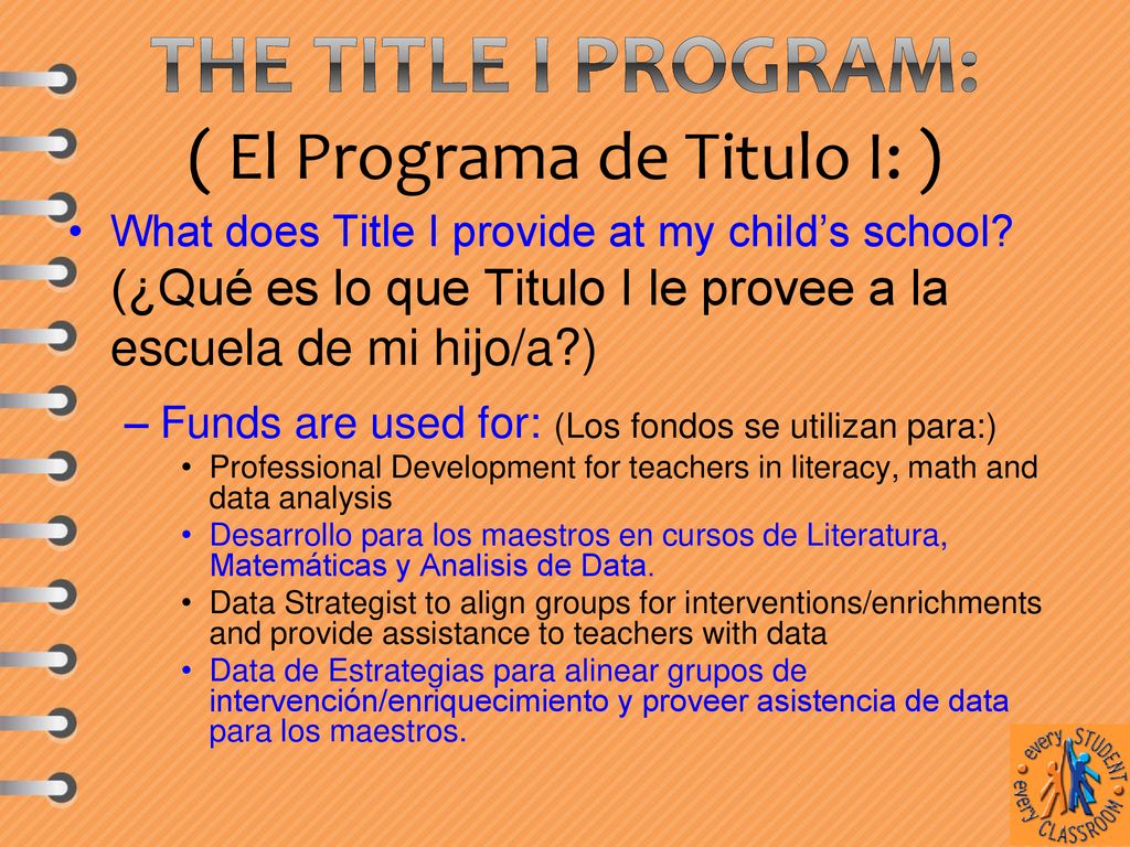 The Title I Program: ( El Programa de Titulo I: )