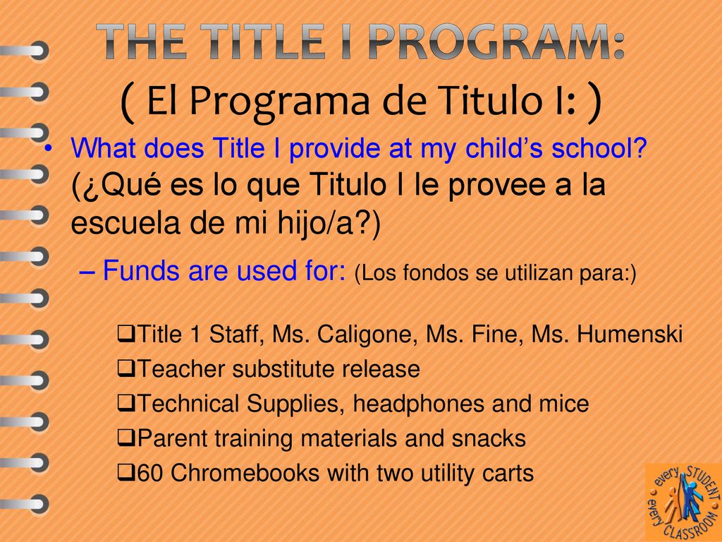 The Title I Program: ( El Programa de Titulo I: )