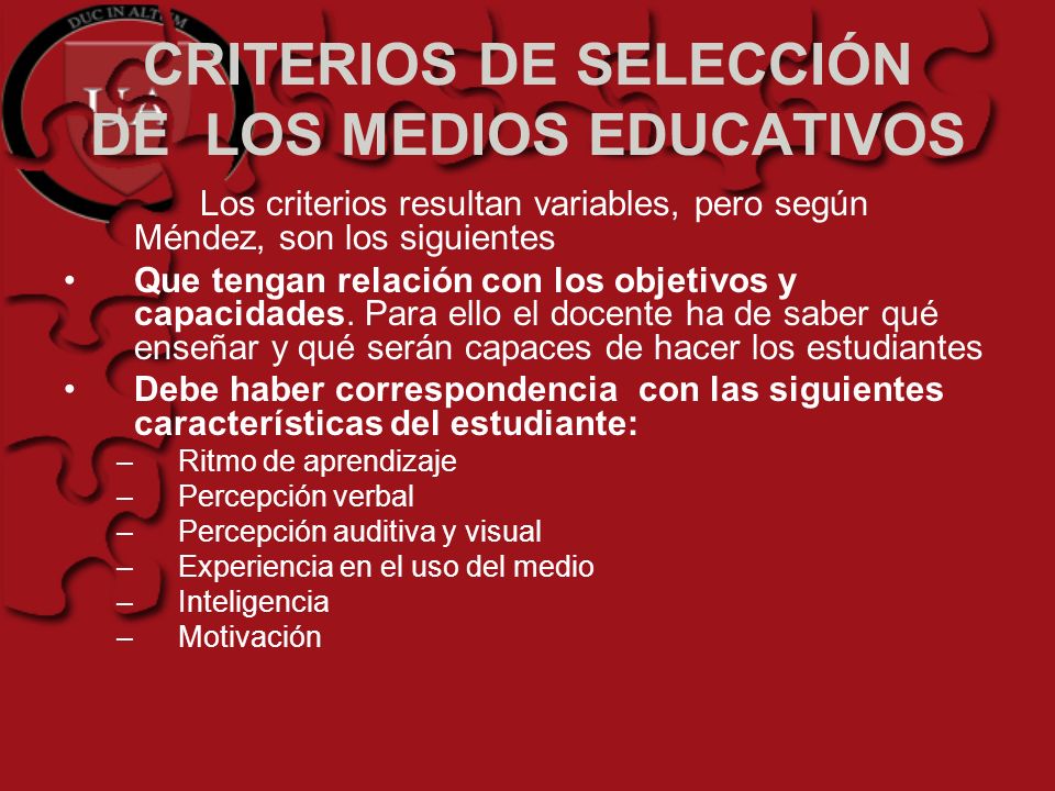 CRITERIOS DE SELECCIÓN DE LOS MEDIOS EDUCATIVOS