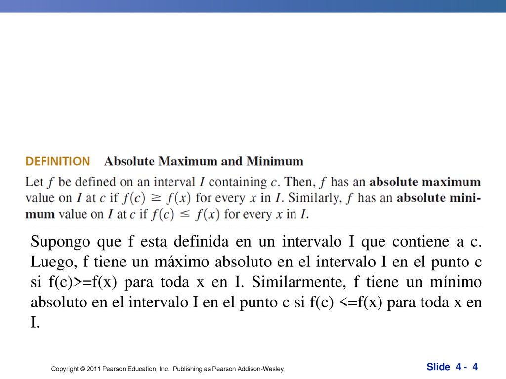 Supongo que f esta definida en un intervalo I que contiene a c