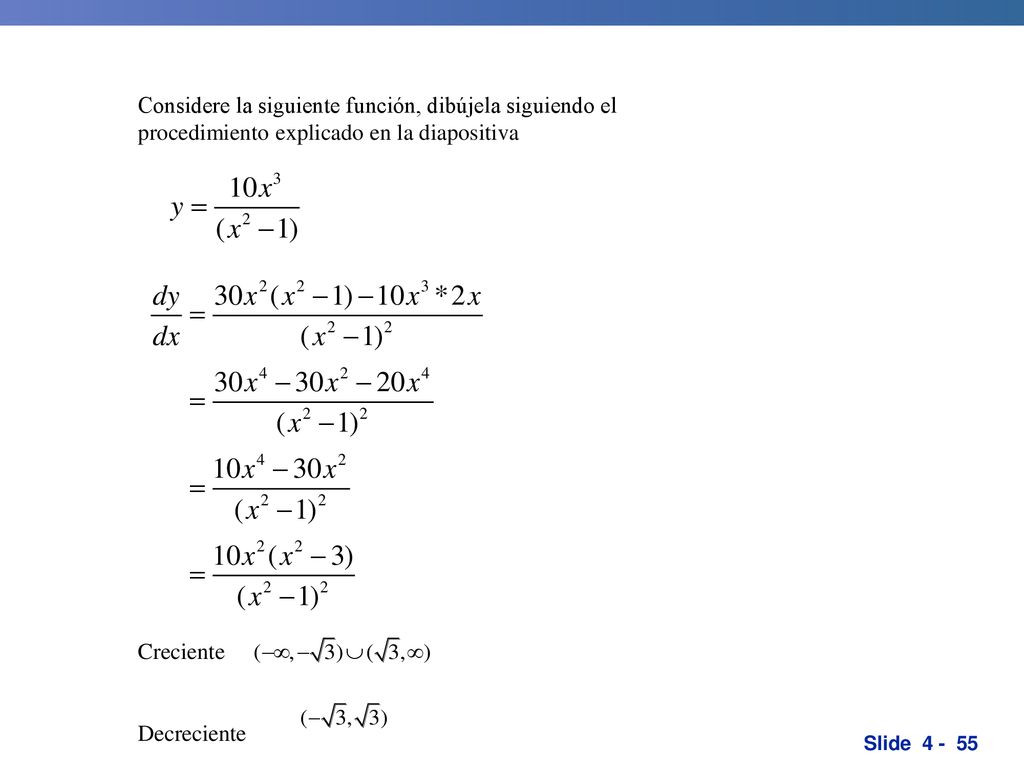 Considere la siguiente función, dibújela siguiendo el procedimiento explicado en la diapositiva