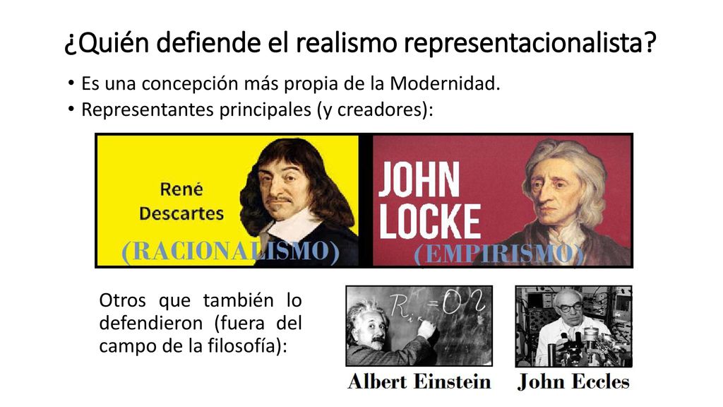 ¿Quién defiende el realismo representacionalista