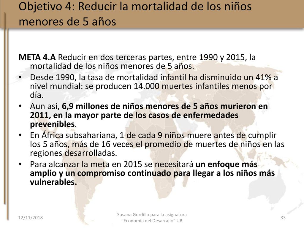Objetivo 4: Reducir la mortalidad de los niños menores de 5 años