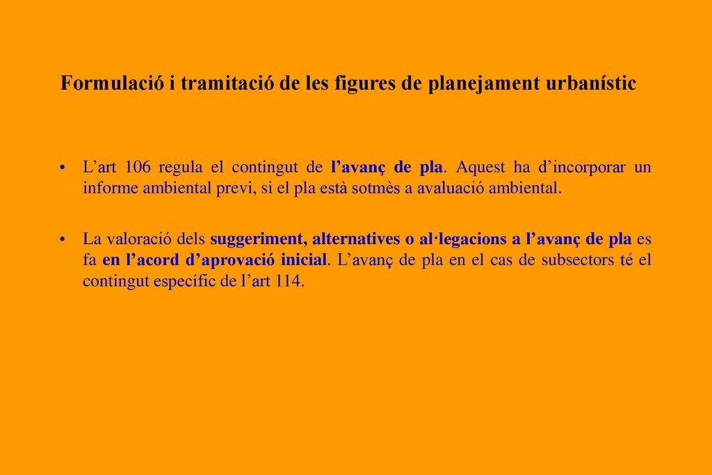 Formulació i tramitació de les figures de planejament urbanístic