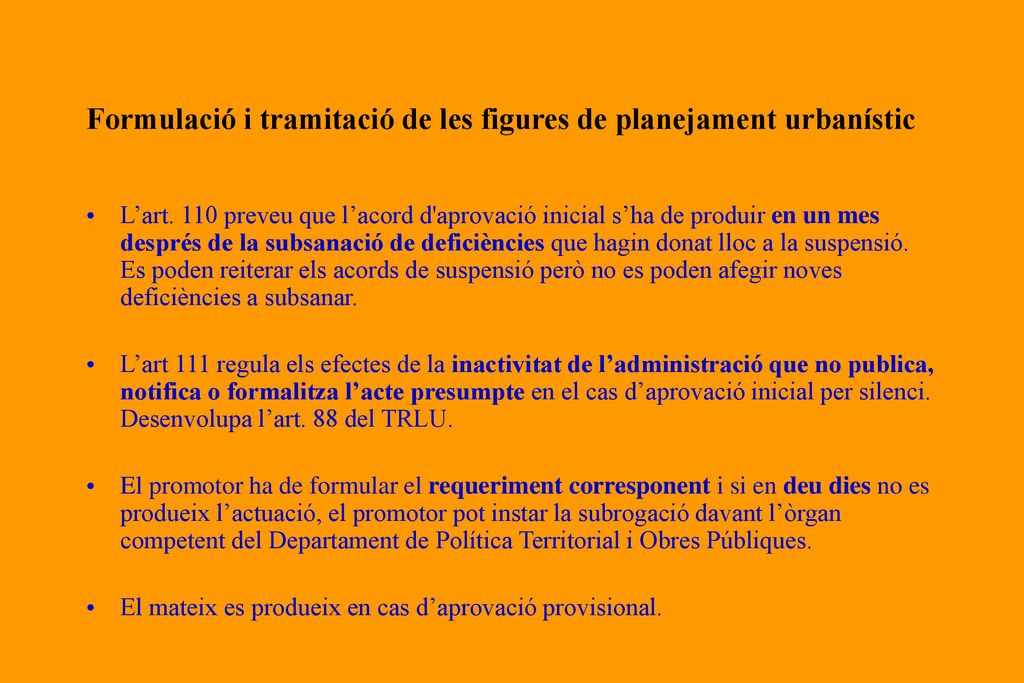 Formulació i tramitació de les figures de planejament urbanístic