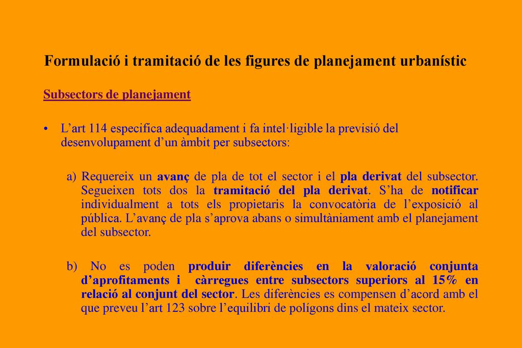 Formulació i tramitació de les figures de planejament urbanístic