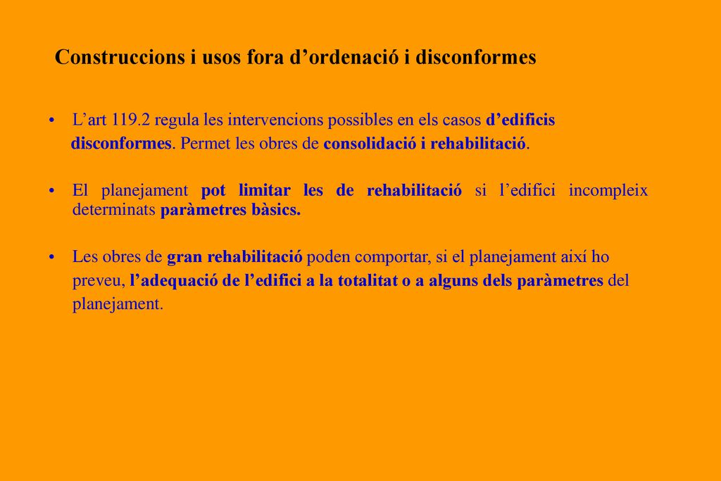 Construccions i usos fora d’ordenació i disconformes