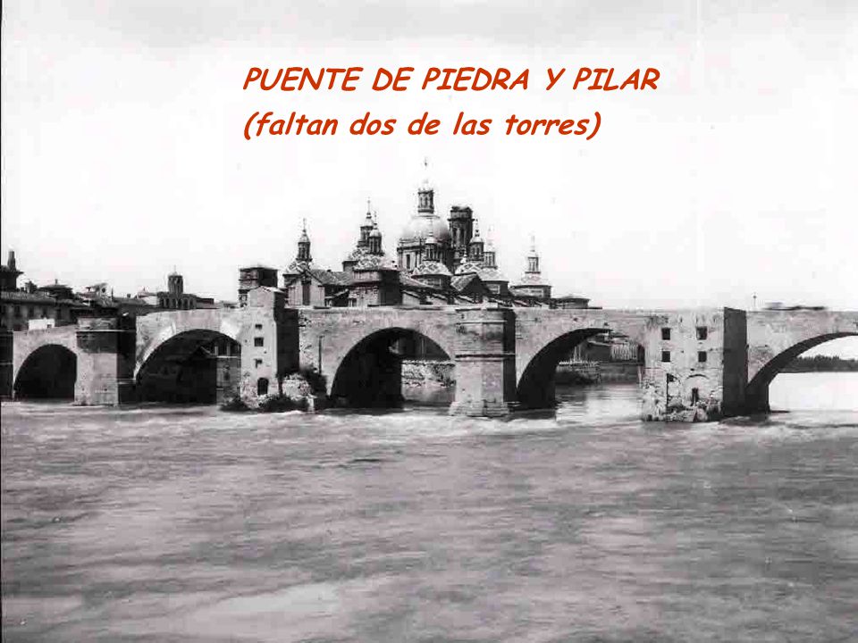 PUENTE DE PIEDRA Y PILAR
