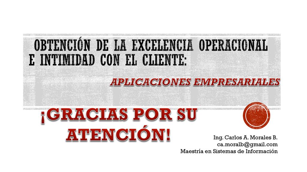 Obtención de la excelencia operacional e intimidad con el cliente:
