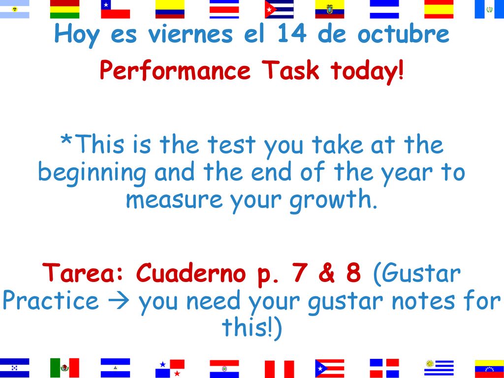 Hoy es viernes el 14 de octubre Performance Task today